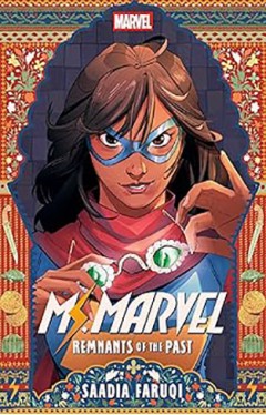Ms. Marvel: Remnants of the Past